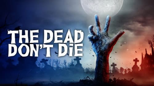 The Dead Don't Die still