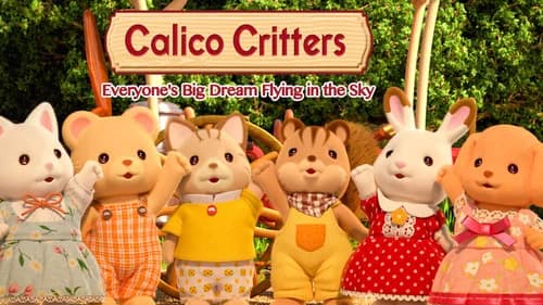 Calico Critters: Everyone's Big Dream Flying in the Sky still