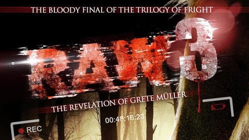 Raw 3: The Revelation of Grete Müller still