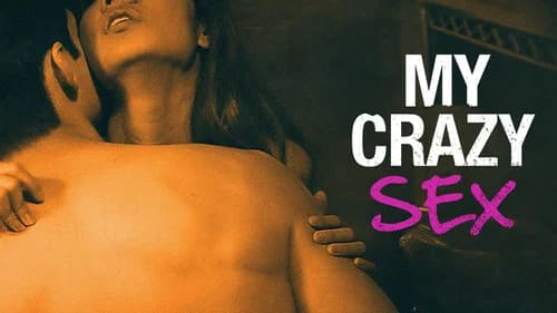 My Crazy Sex still