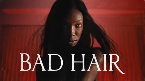 Bad Hair still