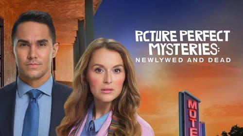 Picture Perfect Mysteries: Newlywed and Dead still