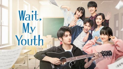 Wait, My Youth still