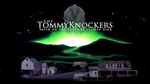 The Tommyknockers still