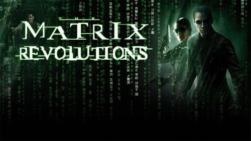 The Matrix Revolutions still