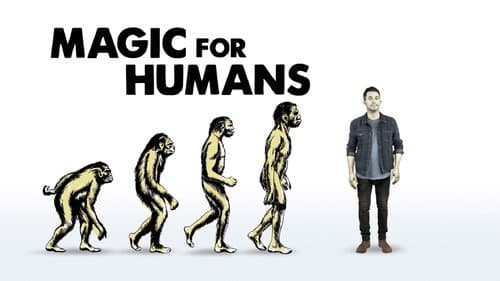 Magic for Humans still
