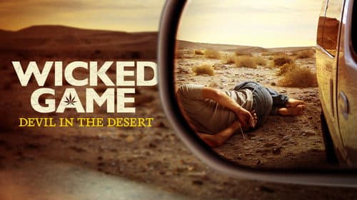 Wicked Game: Devil in the Desert still