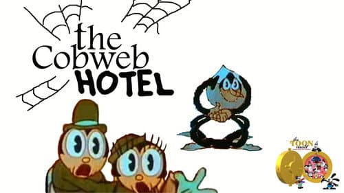 The Cobweb Hotel still