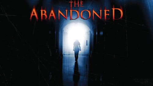 The Abandoned still