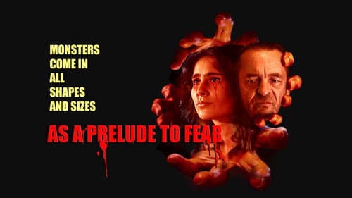 As a Prelude to Fear still