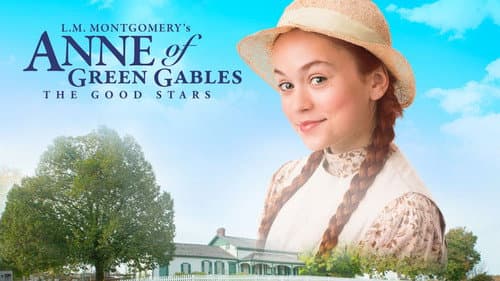 Anne of Green Gables: The Good Stars still