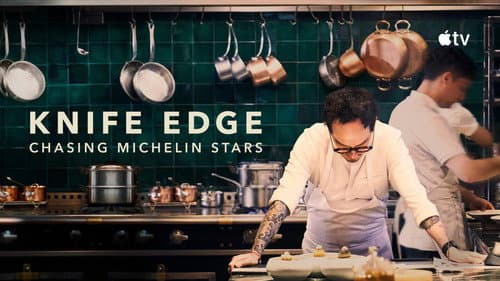 Knife Edge: Chasing Michelin Stars still