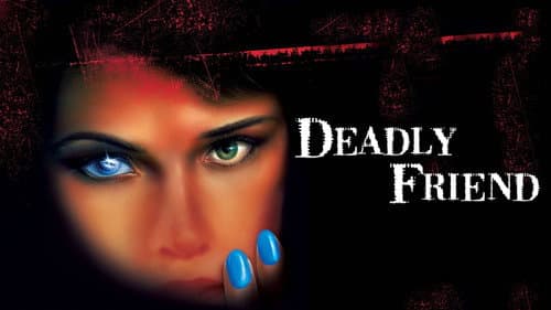 Deadly Friend still