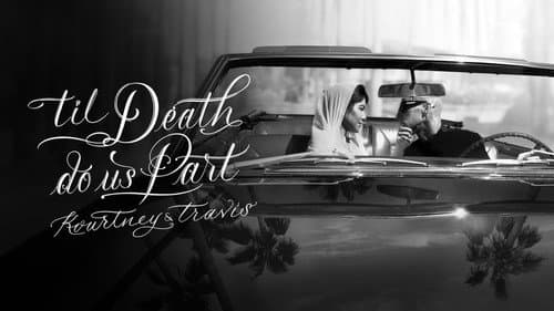 'Til Death Do Us Part Kourtney & Travis still