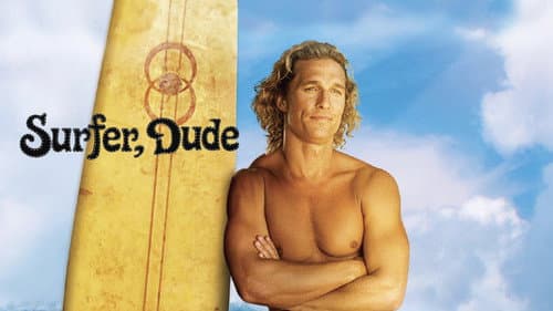 Surfer, Dude still