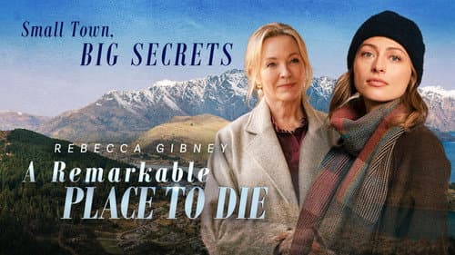 A Remarkable Place to Die still