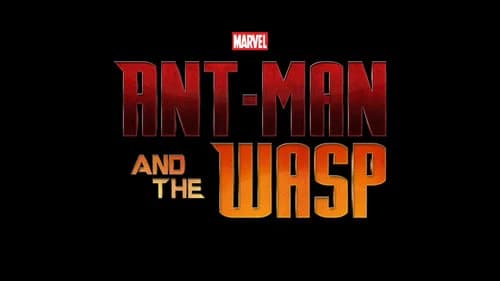Ant-Man and the Wasp still