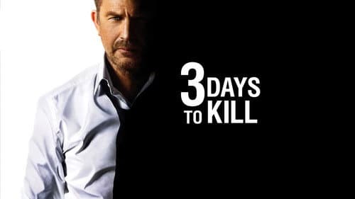 3 Days to Kill still