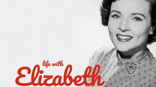 Life with Elizabeth still