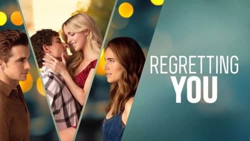 Regretting You still