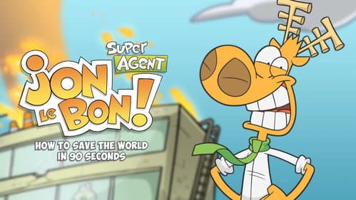 Super Agent Jon Le Bon! still