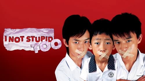 I Not Stupid Too still