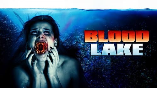 Blood Lake: Attack of the Killer Lampreys still