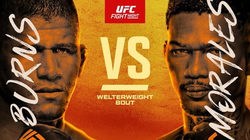 UFC Fight Night 256: Burns vs. Morales still