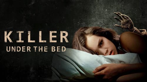 Killer Under The Bed still