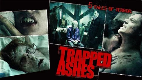 Trapped Ashes still