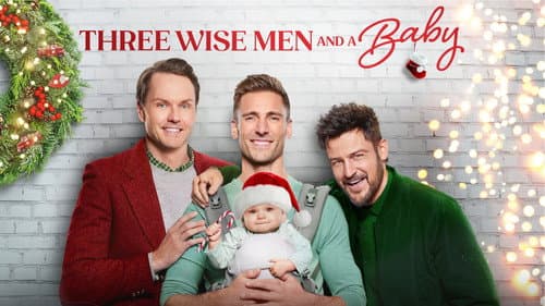 Three Wise Men and a Baby still