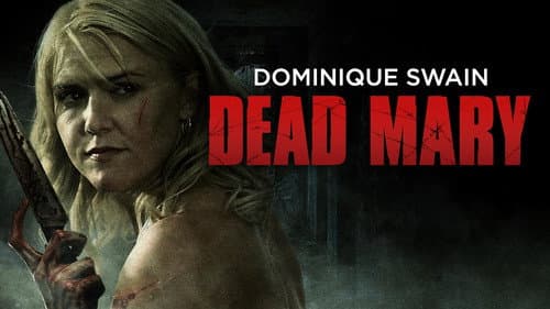 Dead Mary still