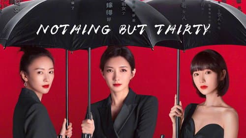 Nothing But Thirty still