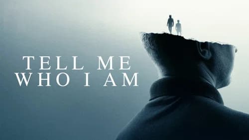 Tell Me Who I Am still