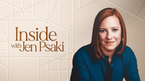 Inside with Jen Psaki still