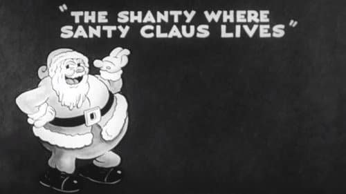 The Shanty Where Santy Claus Lives still