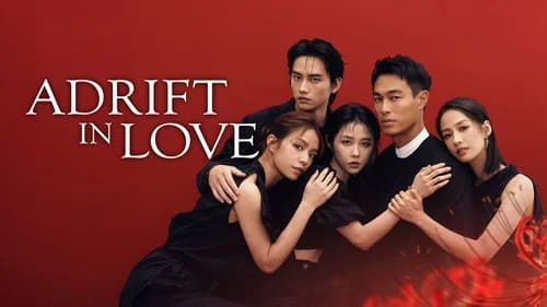 Adrift in Love still