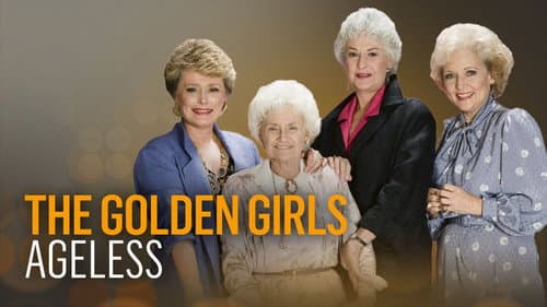 The Golden Girls: Ageless still