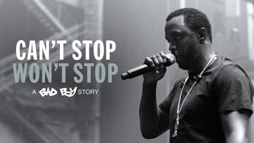 Can't Stop, Won't Stop: A Bad Boy Story still