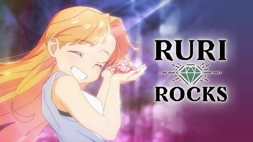 Ruri Rocks still