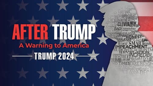 Trump 2024: The World After Trump still