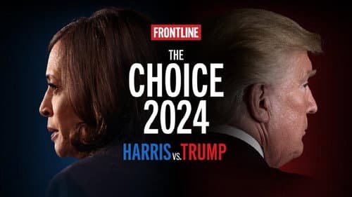 The Choice 2024: Harris vs. Trump still