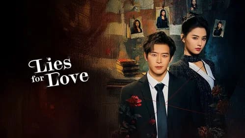Lies for Love still