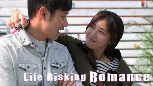 Life Risking Romance still