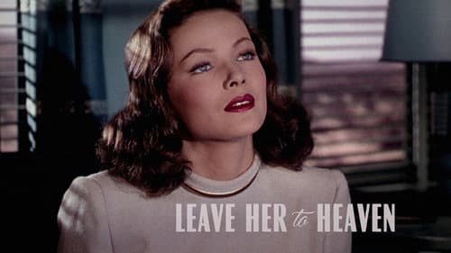 Leave Her to Heaven still