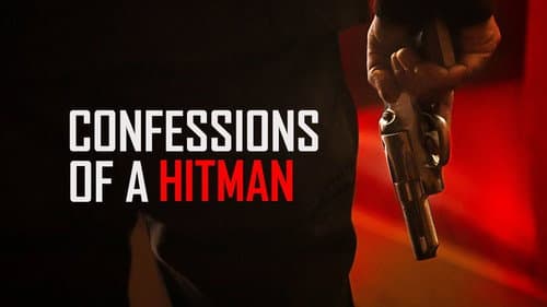 Confessions of a Hitman still