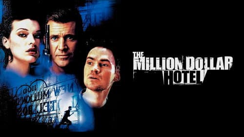 The Million Dollar Hotel still