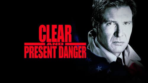 Clear and Present Danger still