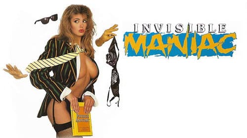 The Invisible Maniac still