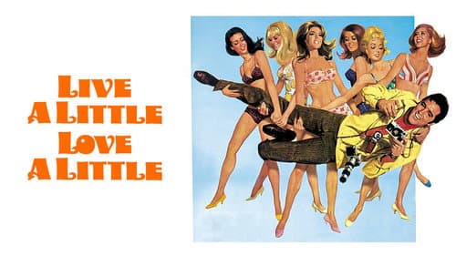 Live a Little, Love a Little still